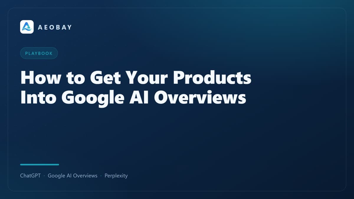 How to Get Your Shopify Pages Cited in Google AI Overviews