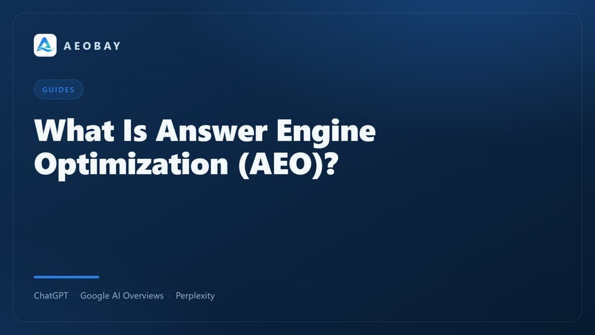 What Is Answer Engine Optimization (AEO)? A Guide for Ecommerce Brands What Is Answer Engine Optimization (AEO)? A Guide for Ecommerce Brands
